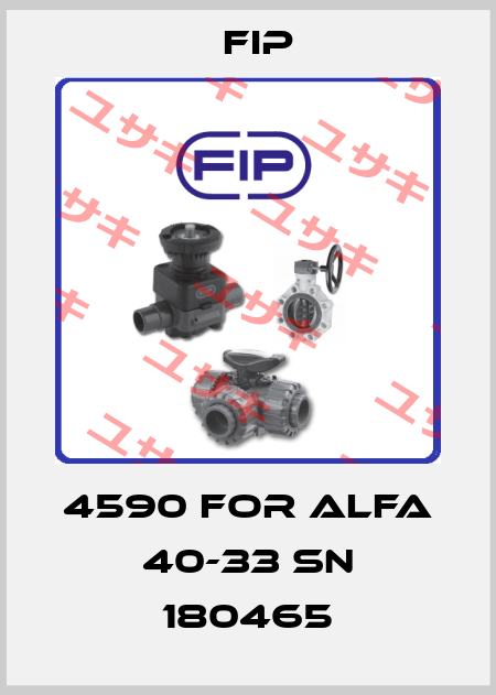 4590 for Alfa 40-33 SN 180465 Fip