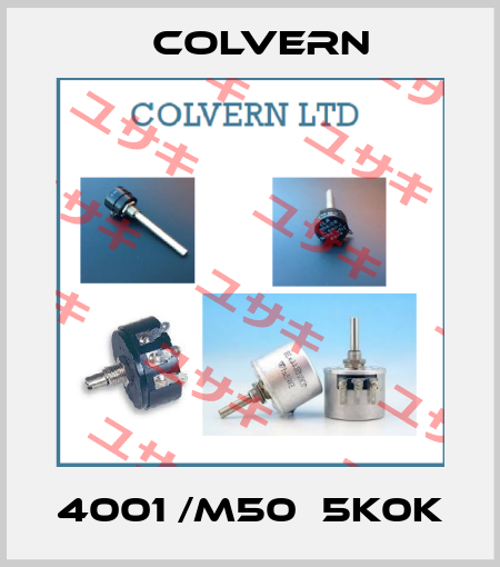 4001 /M50  5K0K Colvern