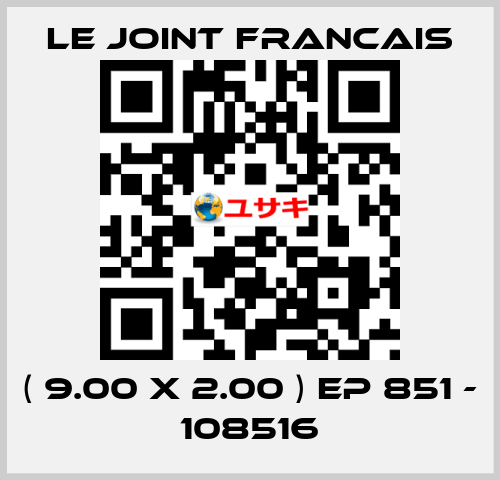 ( 9.00 X 2.00 ) EP 851 - 108516 LE JOINT FRANCAIS