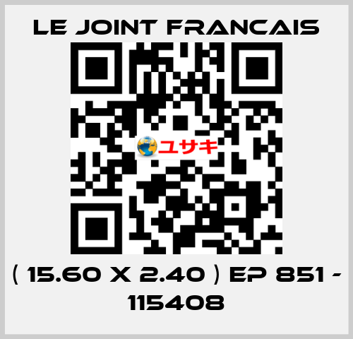 ( 15.60 X 2.40 ) EP 851 - 115408 LE JOINT FRANCAIS