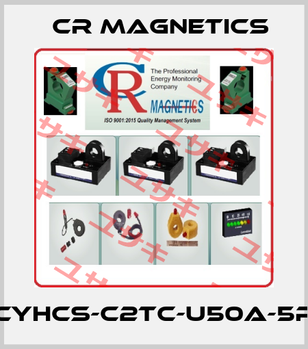 CYHCS-C2TC-U50A-5P Cr Magnetics