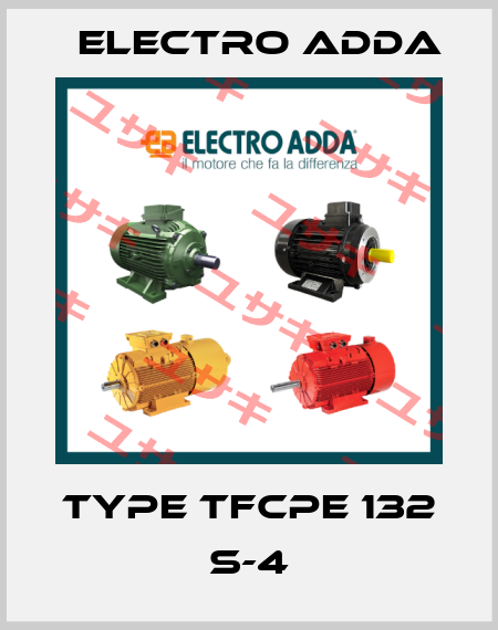Type TFCPE 132 S-4 Electro Adda