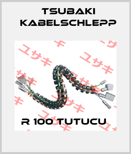 R 100 TUTUCU  Tsubaki Kabelschlepp