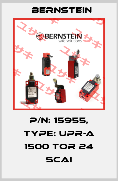 P/N: 15955, Type: UPR-A 1500 TOR 24 SCAI Bernstein