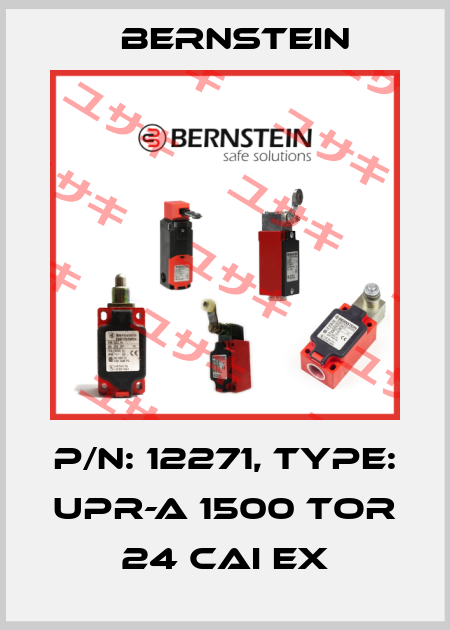 P/N: 12271, Type: UPR-A 1500 TOR 24 CAI Ex Bernstein