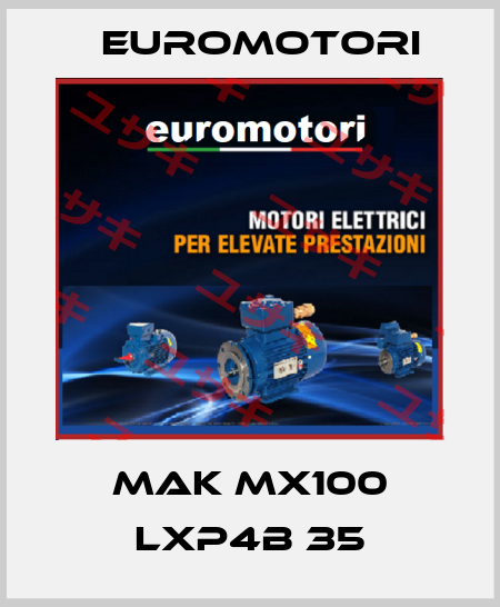 MAK MX100 LXP4B 35 Euromotori