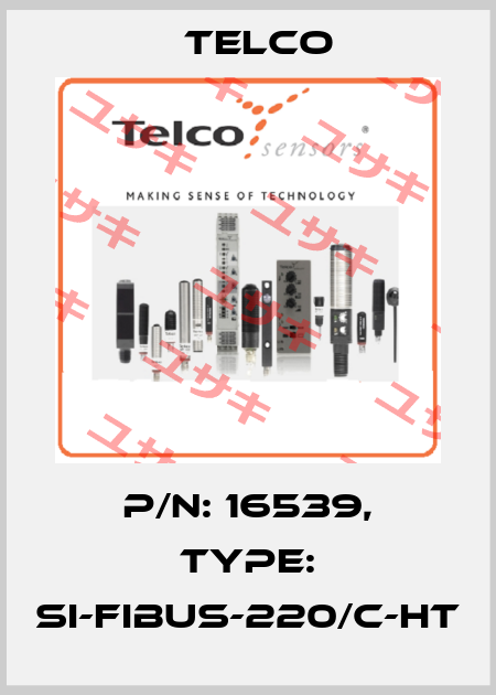 p/n: 16539, Type: SI-FIBUS-220/C-HT Telco