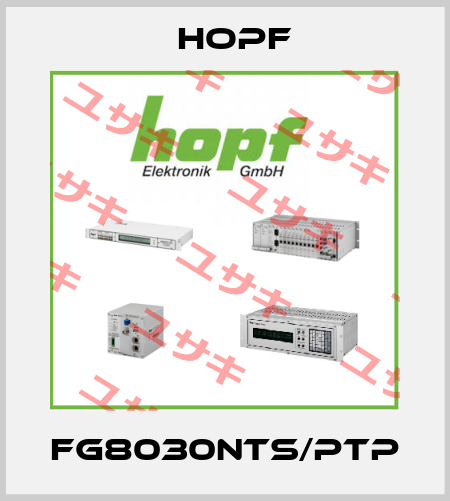 FG8030NTS/PTP Hopf