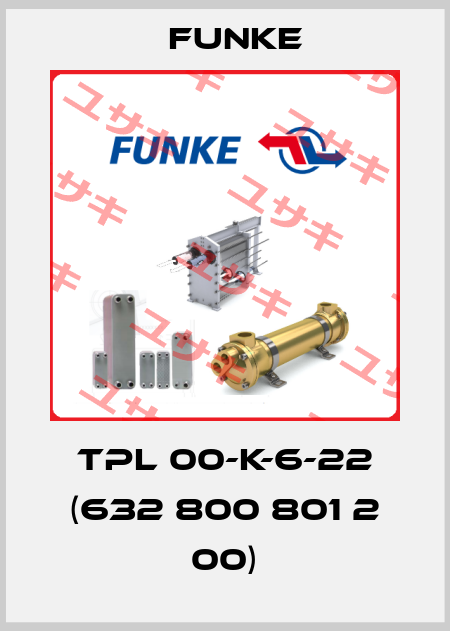 TPL 00-K-6-22 (632 800 801 2 00) Funke