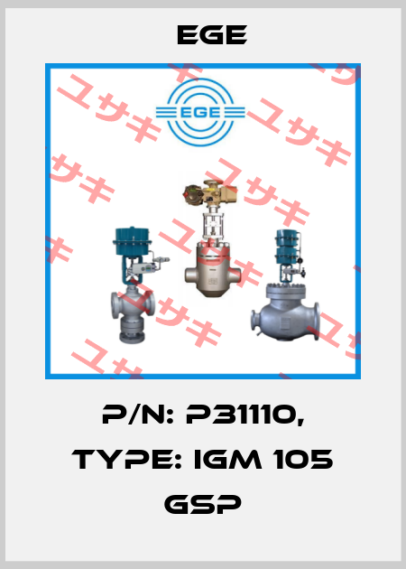 p/n: P31110, Type: IGM 105 GSP Ege