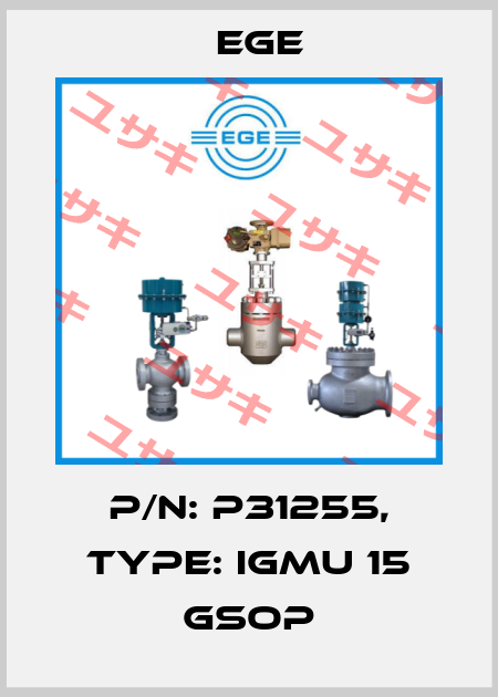 p/n: P31255, Type: IGMU 15 GSOP Ege