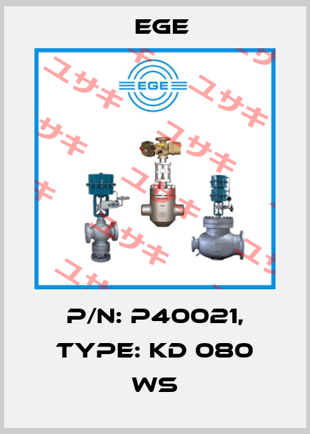 p/n: P40021, Type: KD 080 WS Ege