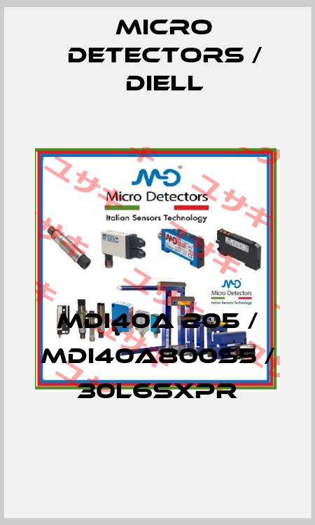 MDI40A 205 / MDI40A800S5 / 30L6SXPR
 Micro Detectors / Diell