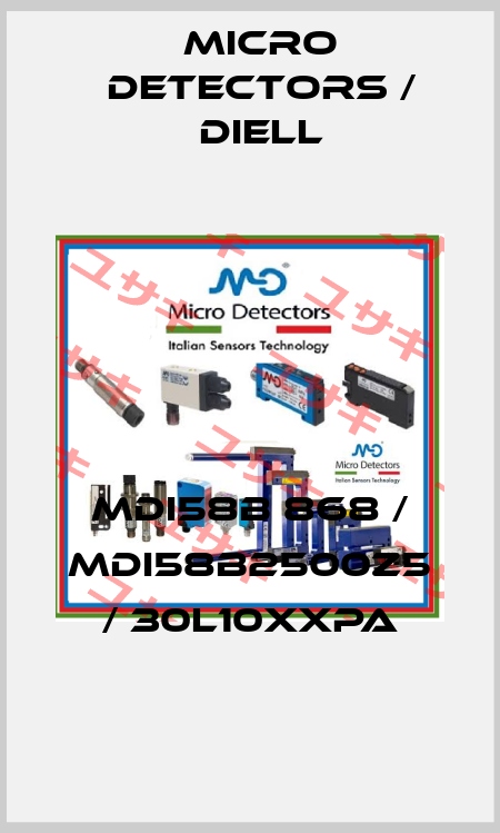 MDI58B 868 / MDI58B2500Z5 / 30L10XXPA
 Micro Detectors / Diell