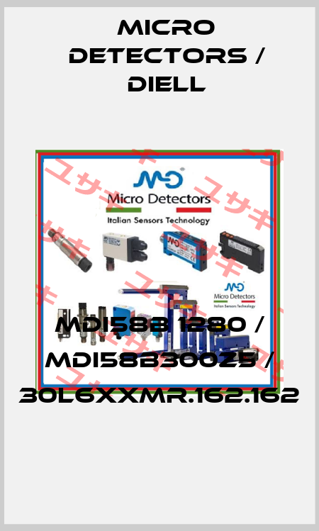 MDI58B 1280 / MDI58B300Z5 / 30L6XXMR.162.162
 Micro Detectors / Diell