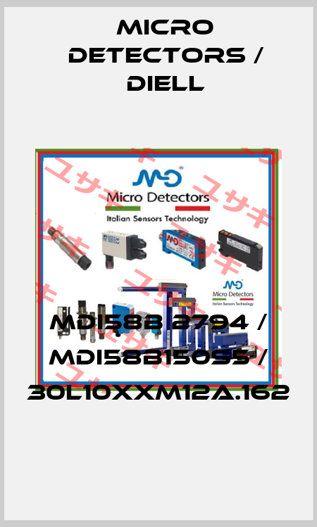 MDI58B 2794 / MDI58B150S5 / 30L10XXM12A.162
 Micro Detectors / Diell