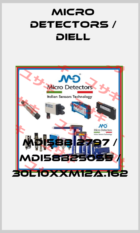 MDI58B 2797 / MDI58B250S5 / 30L10XXM12A.162
 Micro Detectors / Diell