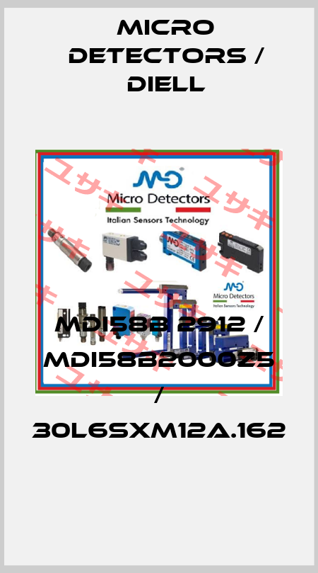 MDI58B 2912 / MDI58B2000Z5 / 30L6SXM12A.162
 Micro Detectors / Diell
