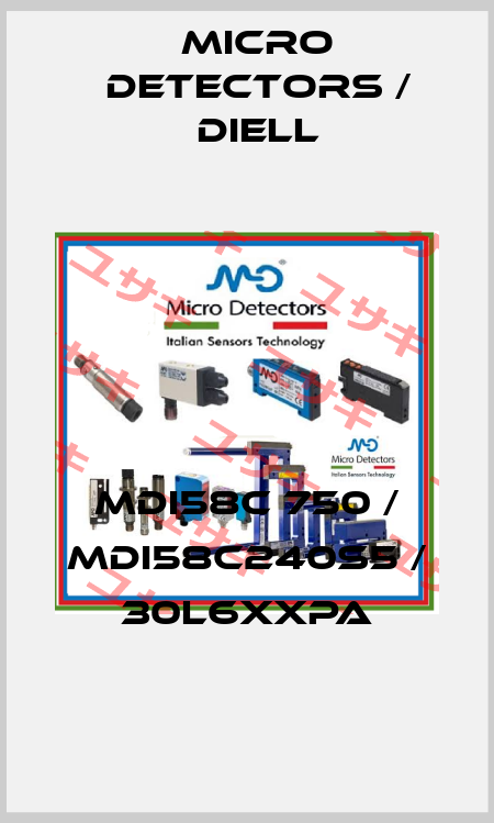 MDI58C 750 / MDI58C240S5 / 30L6XXPA
 Micro Detectors / Diell