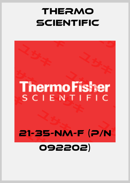 21-35-NM-F (p/n 092202) Thermo Scientific