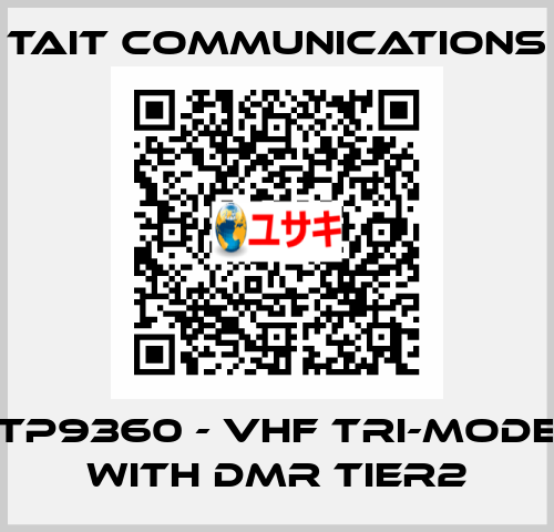 TP9360 - VHF Tri-mode with DMR Tier2 Tait communications