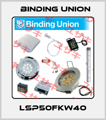 LSP50FKW40 Binding Union