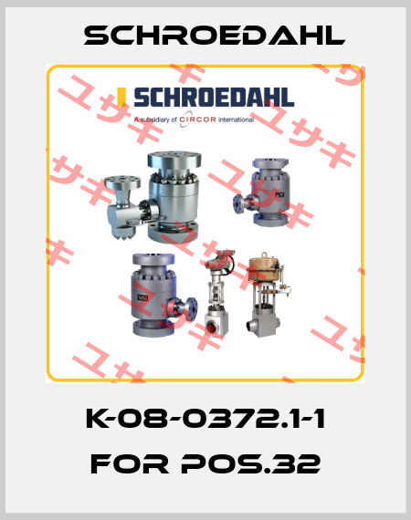 K-08-0372.1-1 for Pos.32 Schroedahl
