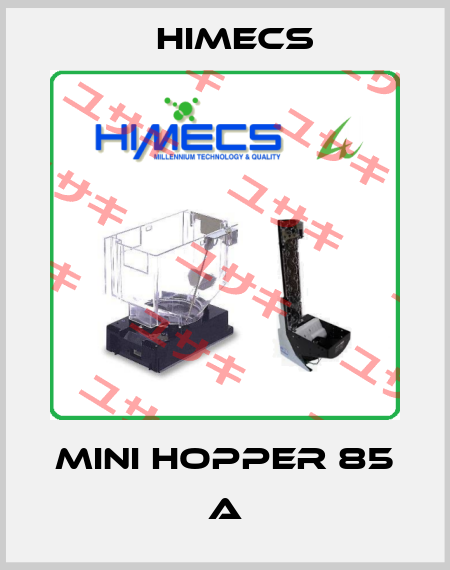 MINI HOPPER 85 A Himecs