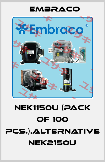 NEK1150U (pack of 100 pcs.),alternative NEK2150U Embraco