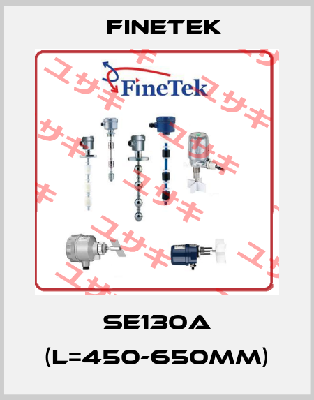 SE130A (L=450-650mm) Finetek