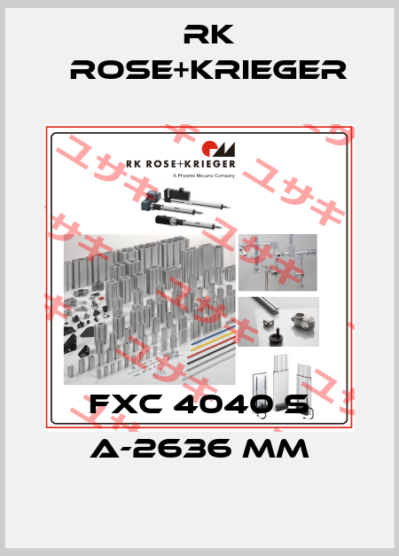 FXC 4040 S A-2636 MM RK Rose+Krieger