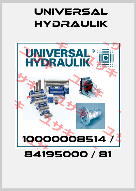 10000008514 / 84195000 / 81 Universal Hydraulik