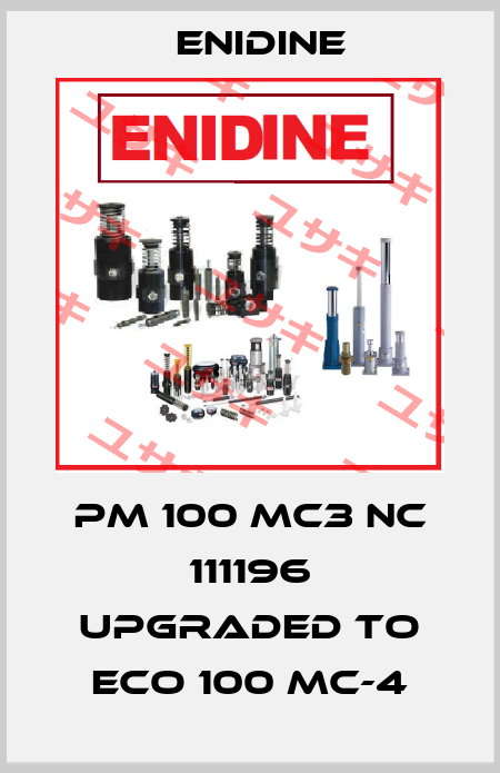 PM 100 MC3 NC 111196 upgraded to ECO 100 MC-4 Enidine
