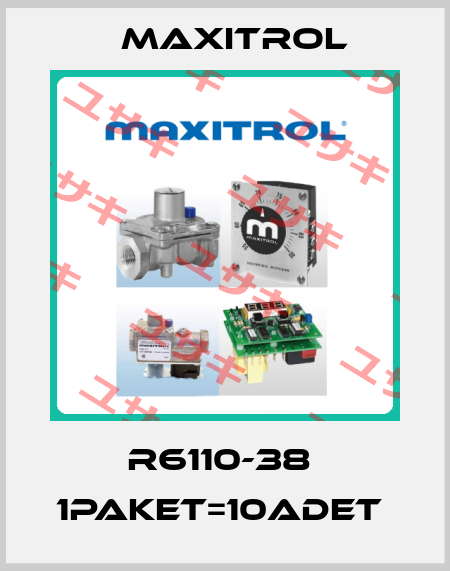 R6110-38  1PAKET=10ADET  Maxitrol