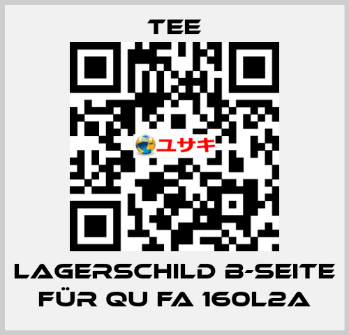 Lagerschild B-Seite für QU FA 160L2A TEE