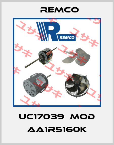 UC17039  Mod AA1R5160K Remco
