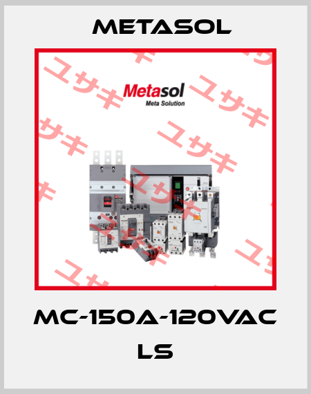 MC-150A-120VAC LS Metasol