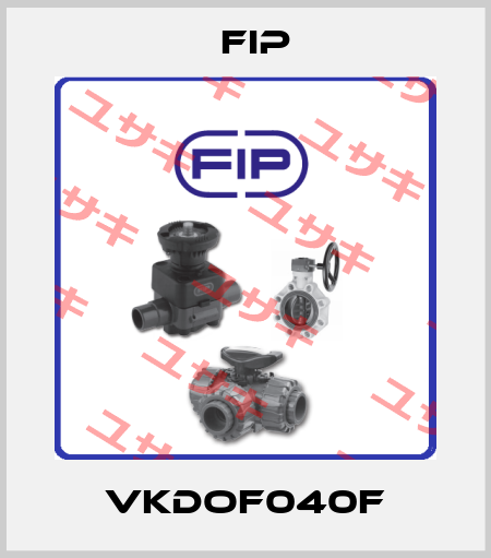 VKDOF040F Fip