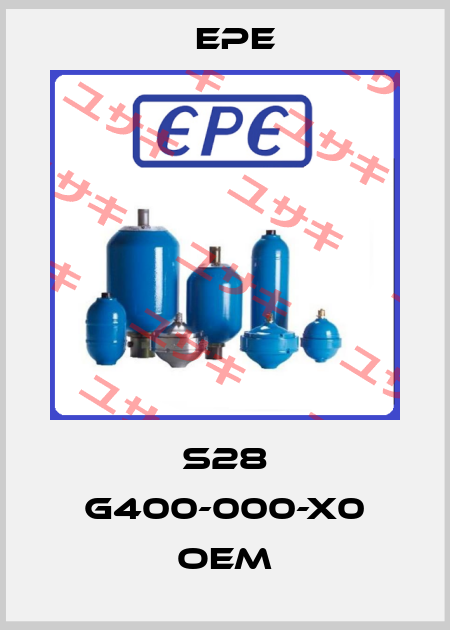 S28 G400-000-X0 OEM Epe