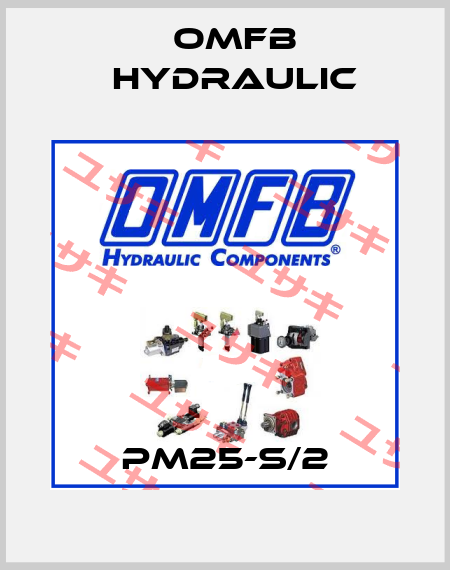 PM25-S/2 OMFB Hydraulic