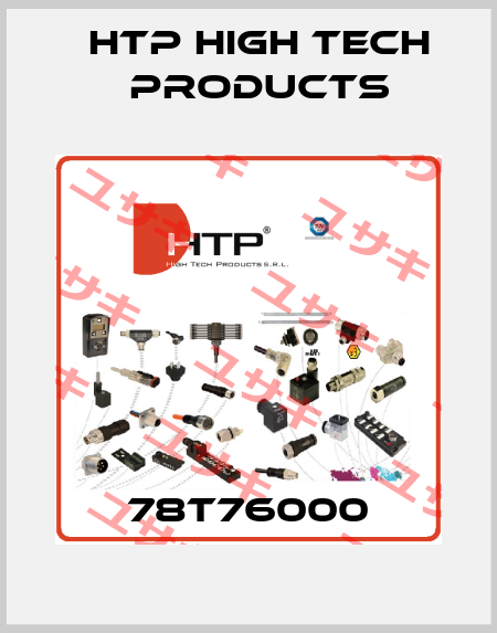 78T76000 HTP High Tech Products