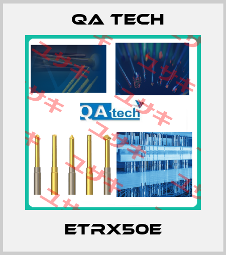 ETRX50E QA Tech