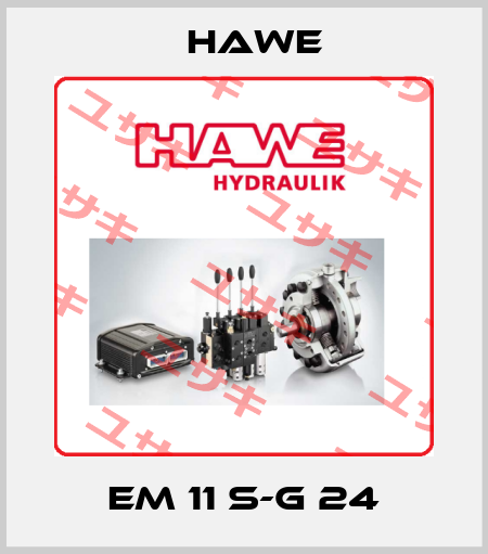 EM 11 S-G 24 Hawe