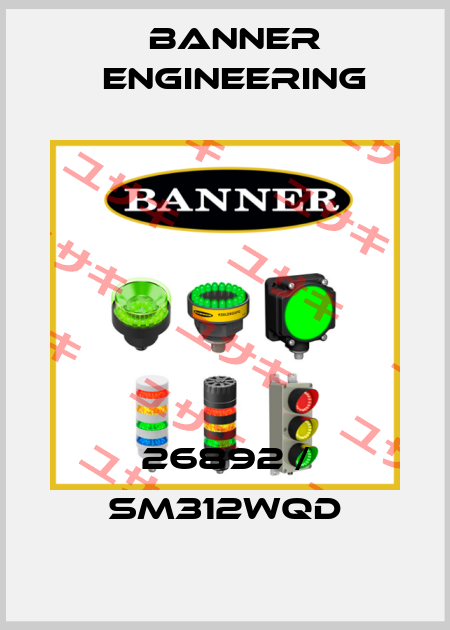 26892 / SM312WQD Banner Engineering