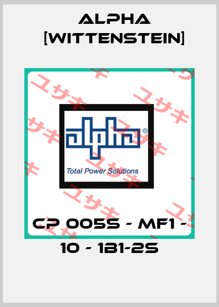 CP 005S - MF1 - 10 - 1B1-2S Alpha [Wittenstein]