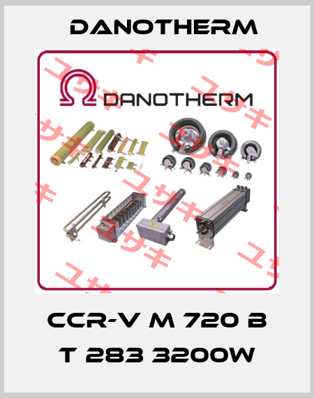 CCR-V M 720 B T 283 3200W Danotherm
