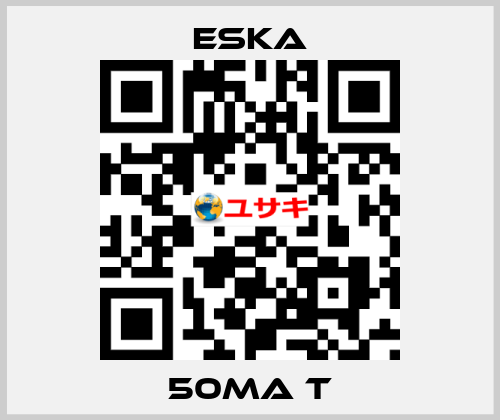 50mA T Eska