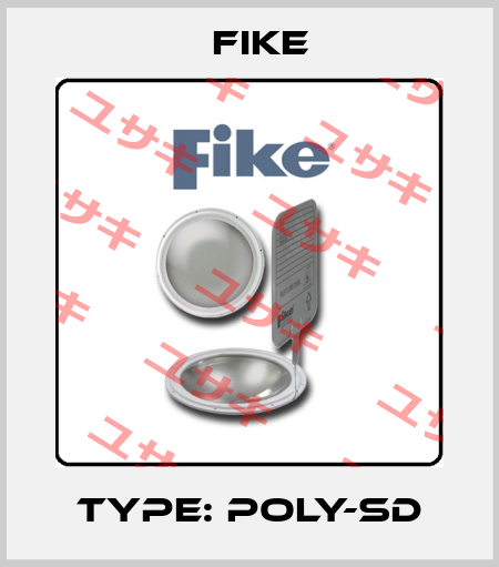 TYPE: POLY-SD FIKE
