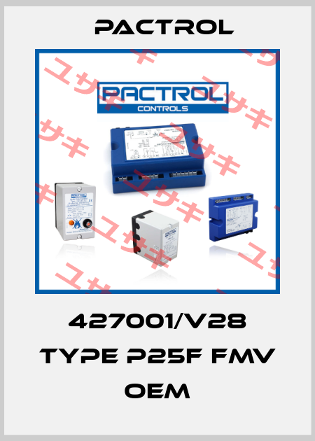 427001/V28 Type P25F FMV oem Pactrol