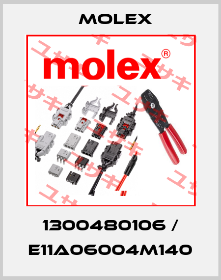 1300480106 / E11A06004M140 Molex